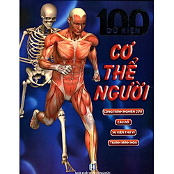 100 Dữ Kiện – Cơ Thể Con Người