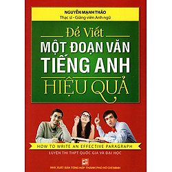 Để Viết Một Đoạn Văn Tiếng Anh Hiệu Quả