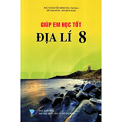 Giúp Em Học Tốt Địa Lí Lớp 8