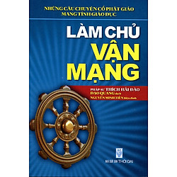 Làm Chủ Vận Mạng