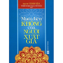 Mười Điều Không Của Người Xuất Gia (Tái Bản)