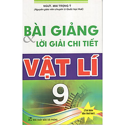 Bài Giảng & Lời Giải Chi Tiết Vật Lí 9