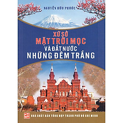 Xứ Sở Mặt Trời Mọc Và Đất Nước Những Đêm Trắng