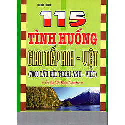 115 Tình Huống Giao Tiếp Anh – Việt