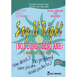 Say It Right (Nói Đúng Tiếng Anh) – Tập 1