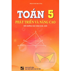 Phát Triển Và Nâng Cao Toán Lớp 5