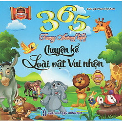 365 Chuyện Kể Loài Vật Vui Nhộn Tháng 11 – 12
