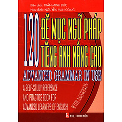 120 Đề Mục Ngữ Pháp Tiếng Anh Nâng Cao