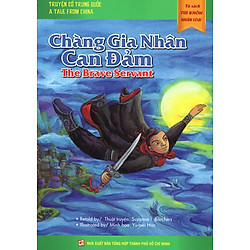 Tủ Sách Túi Khôn Nhân Loại – Chàng Gia Nhân Can Đảm (Song Ngữ Anh – Việt)