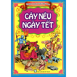 Truyện Tranh Cổ Tích Việt Nam – Cây Nêu Ngày Tết