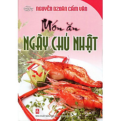 Món Ăn Ngày Chủ Nhật (Tái Bản)