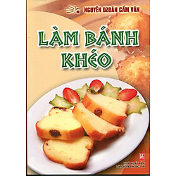 Làm Bánh Khéo