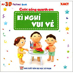 Cuộc Sống Quanh Em – Kì Nghỉ Vui Vẻ