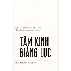 Tâm Kinh Giảng Lục