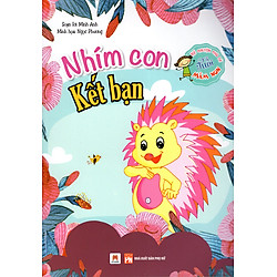 Kể Chuyện Cho Bé Tuổi Mầm Non – Nhím Con Kết Bạn