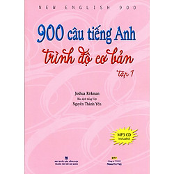 900 Câu Tiếng Anh Trình Độ Cơ Bản (Tập 1) – Kèm CD