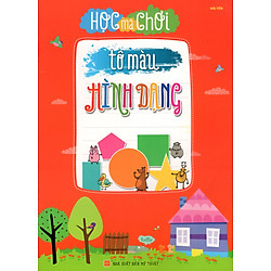 Học Mà Chơi – Tô Màu Hình Dạng