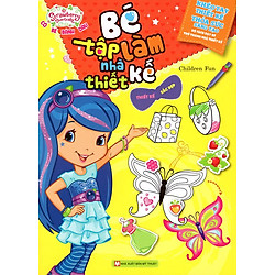 Bé Tập Làm Nhà Thiết Kế – Thiết Kế Sắc Đẹp