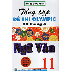 Tổng Tập Đề Thi Olympic 30/4 Văn 11