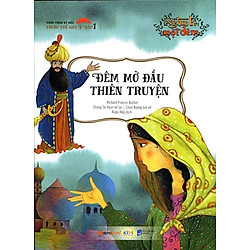 Nghìn Lẻ Một Đêm – Đêm Mở Đầu Thiên Truyện