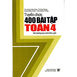 Tuyển Chọn 400 Bài Tập Toán Lớp 4
