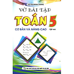 Vở Bài Tập Toán Lớp 5 – Cơ Bản Và Nâng Cao (Tập 2)