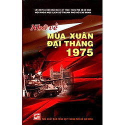 Nhớ Về Mùa Xuân Đại Thắng 1975