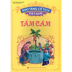 Kho Tàng Cổ Tích Việt Nam – Tấm Cám