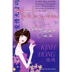 Tình Yêu Không Mật Mã (Tiểu Thuyết)