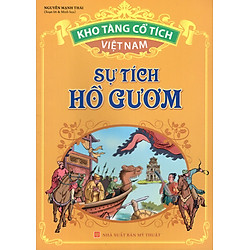Kho Tàng Cổ Tích Việt Nam – Sự Tích Hồ Gươm