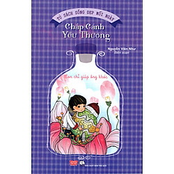 Sống Đẹp Mỗi Ngày – Chắp Cánh Yêu Thương