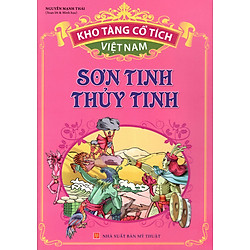 Kho Tàng Cổ Tích Việt Nam – Sơn Tinh Thủy Tinh