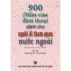 900 Mẫu Câu Đàm Thoại Dành Cho Người Đi Tham Quan Nước Ngoài