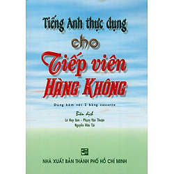 Tiếng Anh Thực Dụng Cho Tiếp Viên Hàng Không