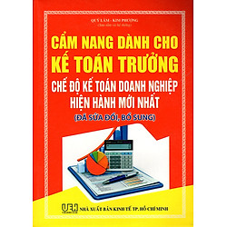 Cẩm Nang Dành Cho Kế Toán Trưởng Chế Độ Kế Toán Doanh Nghiệp Hiện Hành Mới Nhất