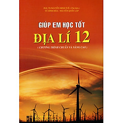 Giúp Em Học Tốt Địa Lí Lớp 12