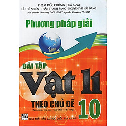 Phương Pháp Giải Bài Tập Vật Lí Theo Chủ Đề 10