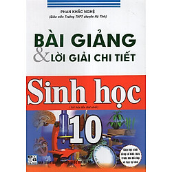 Bài Giảng & Lời Giải Chi Tiết Sinh Học 10