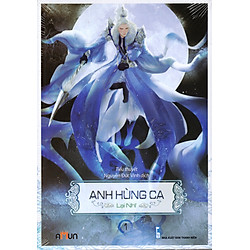 Anh Hùng Ca – Tập 1