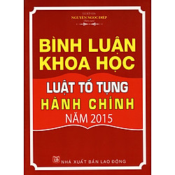 Bình Luận Khoa Học Luật Tố Tụng Hành Chính Năm 2015