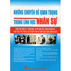 Những Chuyên Đề Quan Trọng Trong Lĩnh Vực Nhân Sự