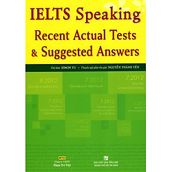 IELTS Speaking – Recent Actual Tests & Suggested Answers