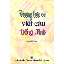 Thường Thức Về Viết Câu Tiếng Anh