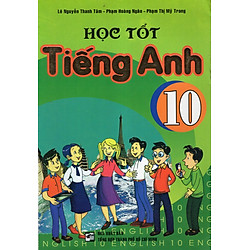 Học Tốt Tiếng Anh 10 (2015)