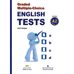 Graded Multiple – Choice English Test Level A2 (Không CD)