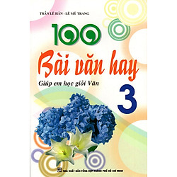 100 Bài Văn Hay Lớp 3