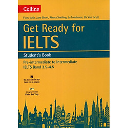Collins Get Ready For Ielts Student’s Book (Kèm 1 Đĩa MP3)
