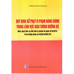 Quy Định Xử Phạt Vi Phạm Hành Chính Trong Lĩnh Vực Giao Thông