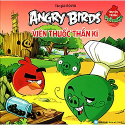 Truyện Tranh Vui Nhộn Angry Birds – Viên Thuốc Thần Kỳ
