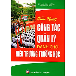 Cẩm Nang Công Tác Quản Lý Dành Cho Hiệu Trưởng Trường Học